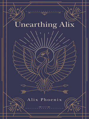 cover image of Unearthing Alix